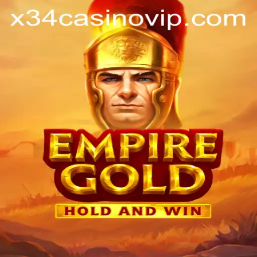 EmpireGold: Unveiling the Mystique of X34 Casino's Latest Game