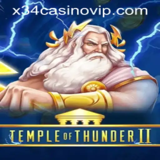 TempleofThunderII: A Thrilling Gaming Experience at X34 Casino